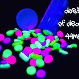 dosE of deanE {44mg}