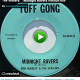 Bob Marley - "Midnight Ravers" Version Mix