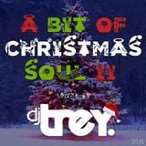 A Bit Of Christmas Soul II (2015) - Mixed By Dj Trey