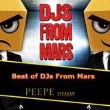 Best of DJs From Mars - Peepe Deejay