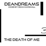 DEANDREAMS - THE DEATH OF ME 3