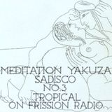 Sadisco #3 - Meditation Yakuza