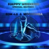 Happy Weekend Special Edition 7 - EDM & MOOHOMBA 4.0 (Holy Week mix)