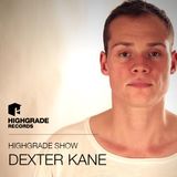 Highgrade Show - Dexter Kane