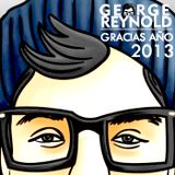 George Reynold - Gracias Año 2013 ( Mix fin de Año )