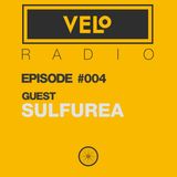 VELo Radio Show – Episode #004 – Guest SULFUREA