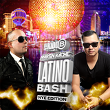 DJ Kidd B & Martin Kache Present: Latino Bash (NYE Edition)