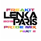 FREAKIT .... Lenka Paris 2015 Pride Mix part 2