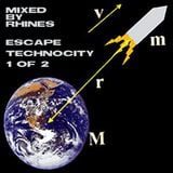 ESCAPE TECHNOCITY_part 1 of 2 - mixed by Rhines