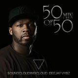 THE BEST OF 50 CENT #50minutesof50