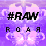 #RAWcast 006 - ROAЯ