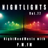 P.M.FM´s NIGHTLIGHTS Edition 77