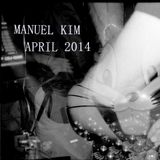 Manuel Kim DJ Mix April 2014