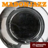 MADONJAZZ - 3hour special w/guest Adrian Magrys