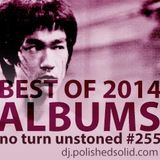Best ALBUMS of 2014 (No Turn Unstoned #255)