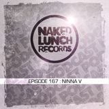 Naked Lunch PODCAST #167 - NINNA V