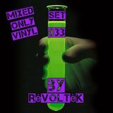 Dj RévoltèK - Set 033 - mix only vinyl - (((d(^_^)b)))