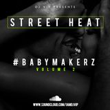 #Babymakerz - Volume 2