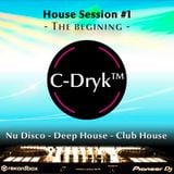 House Session #1