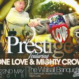 Prestige - Stone Love & Mighty Crown -> Stone Love