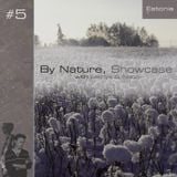 By Nature, Showcase #5 with Neon Discharge (5/24/14)