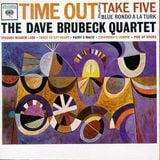 The Dave Brubeck Quartet : Time Out