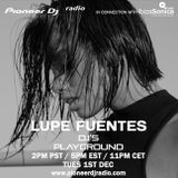 Lupe Fuentes - Pioneer DJ's Playground