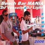 Beach Bar Mania mixed by DJ Light & Vesselin 2006