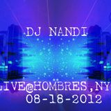 DJ Nandi LIVE @ Hombres, NYC (08-18-2012)