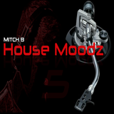 House Moodz 5 (Mitch B)