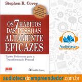 Livro - Os sete hábitos das pessoas altamente eficazes - Stephen Covey