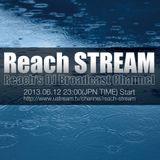 Reach STREAM 20130612 - Rainy Season Mix -