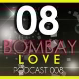 BombayLove Podcast 8