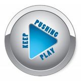 KEEP PUSHING PLAY