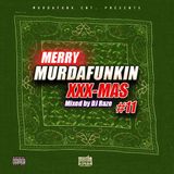 MurdaFunk XXX-Mas Mixxtape #11
