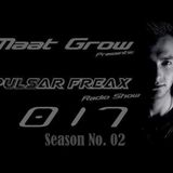 Maat Grow - Pulsar Freax Season 2 - Episode 017