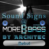 Sound Signs @ morebass by Architec- Debut