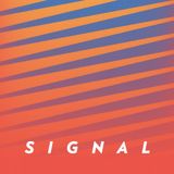 Signal Podcast 009 Part 3
