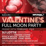 LIVE - DJ Lottie @ Full Moon Party - Nasimi Beach , Fri 10th Feb '12