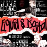Tech Masta Dee - Liquid & Digital (Dubstep/Glitch-Hop)