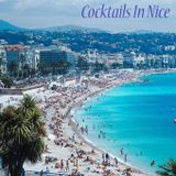Cocktails In Nice - Sparkling French Disco & French Touch (Funky Filtered Disco House)