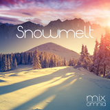 Snowmelt - an Ambient Mix