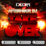 Afterhour DJ Take Over Mix
