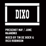 DIXOCOMMISIONE presents May / June mix mixed by Tim de Boer and Rico Robinson