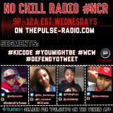 No Chill Radio - 1/21/15
