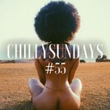 Chillysundays compilation #55