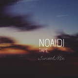 NOAIDI - Tape 029 (Sunset Mix)