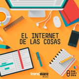 Trendware No. 00 - 'El Internet de las Cosas'.