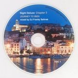 Night Deluxe Chapter 3: JOURNEY TO IBIZA (2011.09)