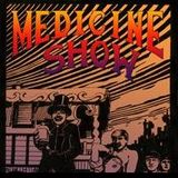 Austin Edwards - The Medicine Show